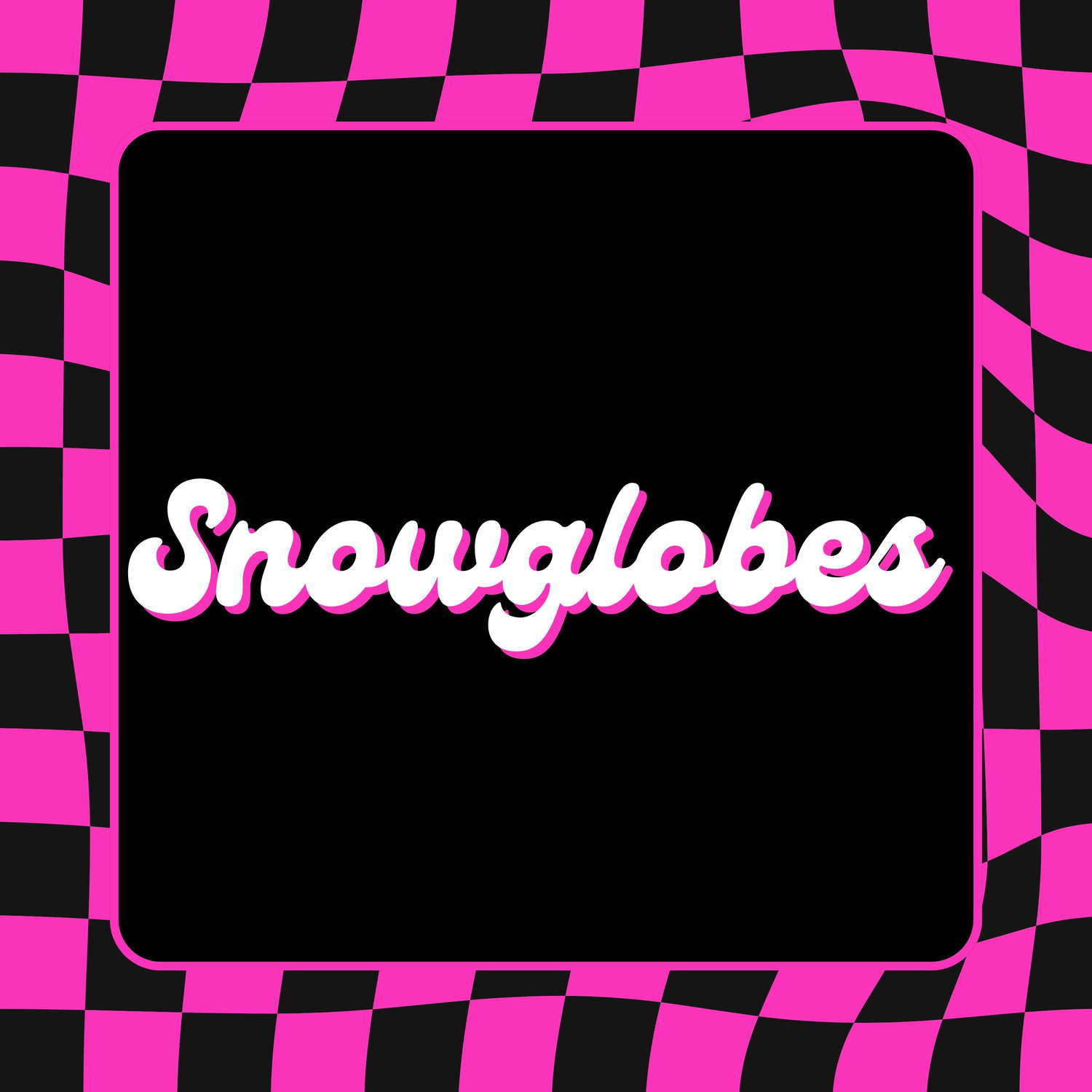 SNOWGLOBES