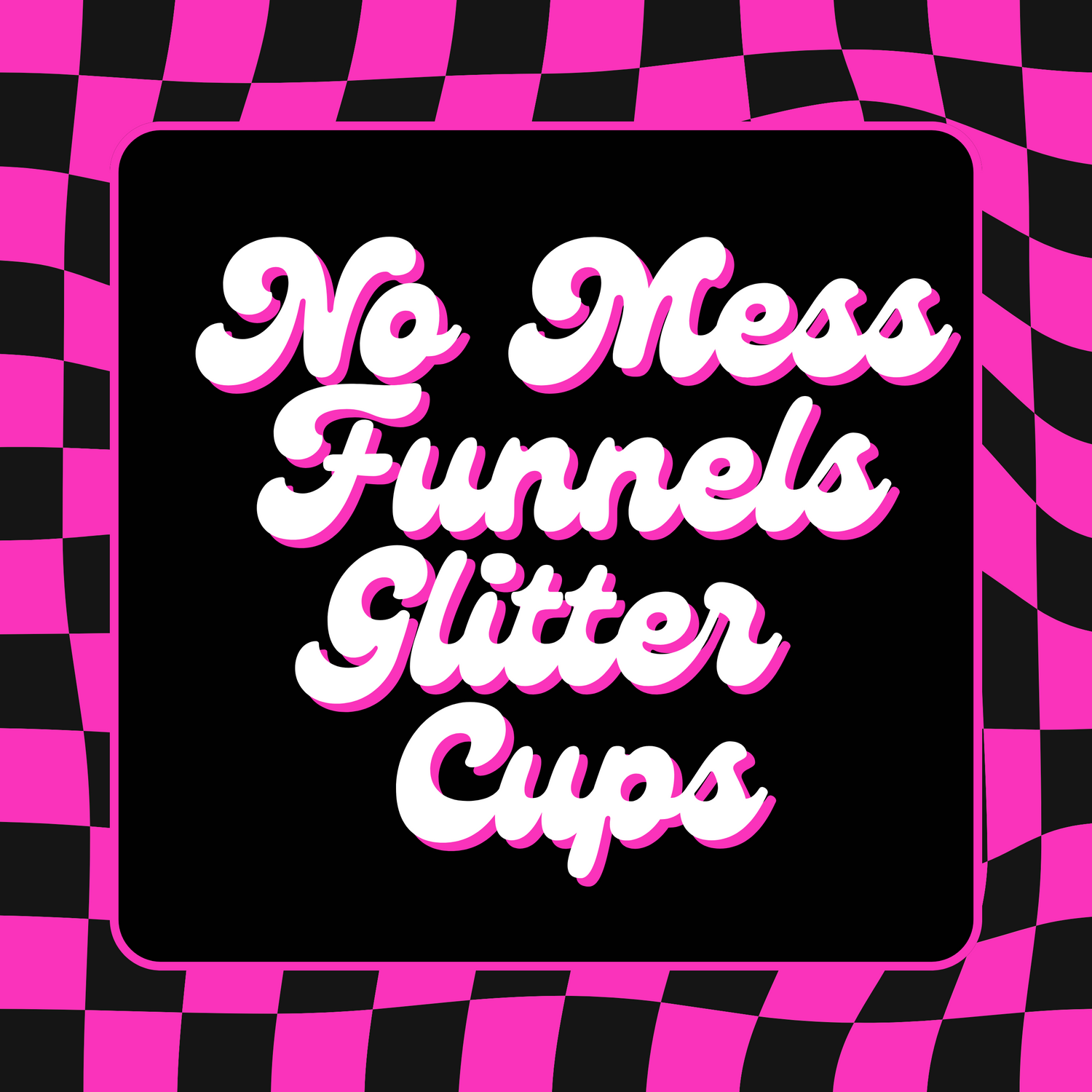 NO MESS FUNNELS & GLITTER CUPS
